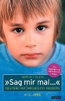 Sag mir mal ... Gesprchsfhrung mit Kindern (4 - 12 Jahre) (hftad)