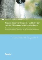Praxisleitfaden fr Hersteller und Betreiber mobiler Trinkwasserversorgungsanlagen (hftad)