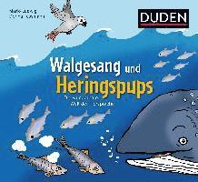 Walgesang und Heringspups - Die wunderbare Welt der Tiersprache (inbunden)