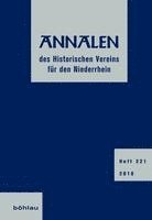 Annalen Des Historischen Vereins Fur Den Niederrhein: Heft 221 (2018) (inbunden)