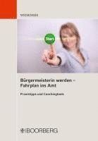 B�rgermeisterin werden - Fahrplan ins Amt