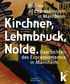 Kirchner, Lehmbruck, Nolde