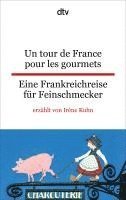 Un tour de France pour les gourmets Eine Frankreichreise f�r Feinschmecker (h�ftad)