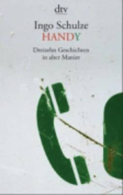 Handy Dreizehn Storys in Alter Manier (häftad)