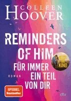 Reminders of Him - F�r immer ein Teil von dir (h�ftad)