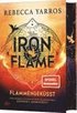 Iron Flame - Flammengeksst