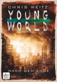 Young World - Nach dem Ende (e-bok)