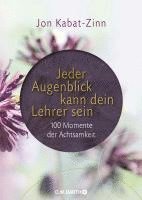 Jeder Augenblick kann dein Lehrer sein (inbunden)