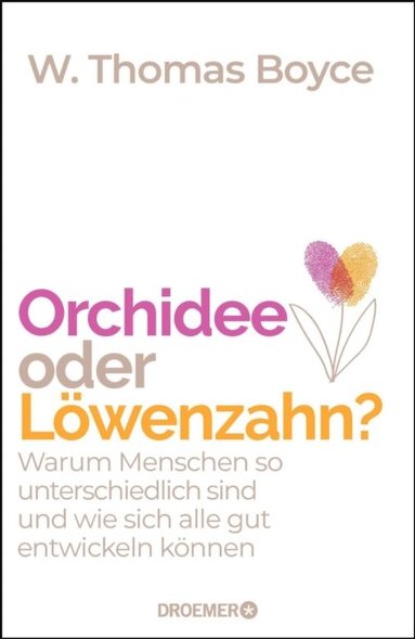 Orchidee oder Löwenzahn? (inbunden)