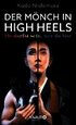 Der M�nch in High Heels