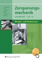 Zerspanungsmechanik Lernfelder 1 - 13. Schlerband (inbunden)