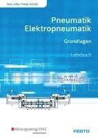 Pneumatik und Elektropneumatik. Grundlagen. Schulbuch (häftad)