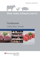Rind, Huhn, Schwein und Co. Schlerband. (Lernfelder 6 bis 13) (hftad)