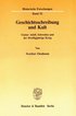 Geschichtsschreibung Und Kult: Gustav Adolf, Schweden Und Der Dreissigjahrige Krieg. in Der Ubersetzung Von Klaus R. Bohme