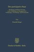 Der Partizipative Staat.: Beteiligung Naturlicher Personen an Der Ausubung Von Staatsgewalt Im Verfassungs-, Verwaltungs- Und Prozessrecht.