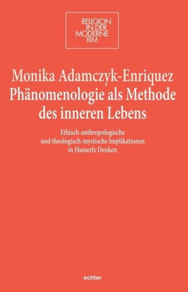 Phÿnomenologie als Methode des inneren Lebens (hftad)