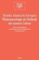 Phnomenologie als Methode des inneren Lebens (inbunden)