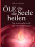 �le, die die Seele heilen