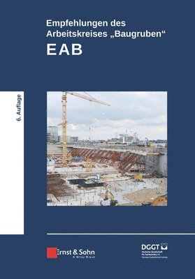 Empfehlungen des Arbeitskreises "Baugruben" (EAB) (inbunden)