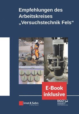 Empfehlungen des Arbeitskreises Versuchstechnik Fels (incl. e-Book als ePDF) (inbunden)
