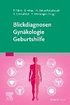 Blickdiagnosen Gyn?kologie/ Geburtshilfe