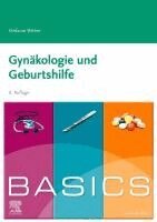 BASICS Gyn?kologie und Geburtshilfe (h�ftad)