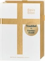 BasisBibel. Die Kompakte. Traubibel. Das Geschenk zur Hochzeit: Bibel mit edlem Farbschnitt, Familienchronik und Widmungsblatt. Moderne Bibelbersetzung. Vollbibel mit Altem und Neuen Testament (hftad)