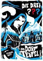 Die drei ??? Das Dorf der Teufel (drei Fragezeichen) (inbunden)