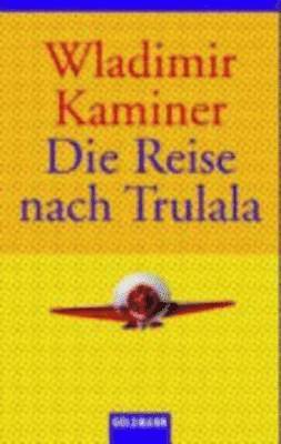 Die Reise nach Trulala (hftad)