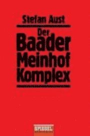 Der Baader Meinhof Komplex Av Stefan Aust Häftad - 