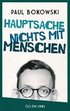 Hauptsache nichts mit Menschen