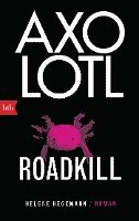 Axolotl Roadkill (hftad)