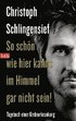 So schn wie hier kanns im Himmel gar nicht sein!