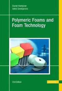 Polymeric Foams and Foam Technology (inbunden)