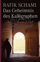 Das Geheimnis des Kalligraphen (inbunden)