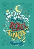 Good Night Stories for Rebel Girls 2 (inbunden)