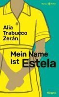Mein Name ist Estela (hftad)