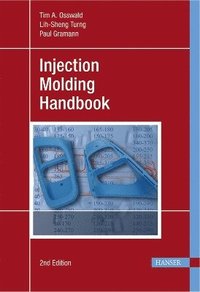 Injection Molding Handbook (inbunden)