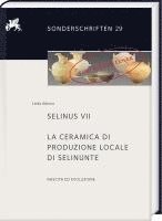 Selinus VII. La Ceramica Di Produzione Locale Di Selinunte: Nascita Ed Evoluzione (häftad)