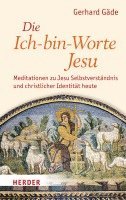 Die Ich-bin-Worte Jesu (inbunden)