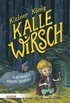 Kleiner K�nig Kalle Wirsch