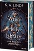 The Wren in the Holly Library  - Der Kuss des Zaunk�nigs