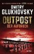 Outpost - Der Aufbruch