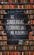 Die sonderbare Buchhandlung des Mr. Penumbra