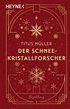 Der Schneekristallforscher