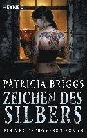 Mercy Thompson 05. Zeichen des Silbers (h�ftad)