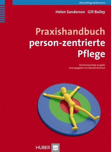 Praxishandbuch person-zentrierte Pflege (häftad)