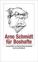 Arno Schmidt für Boshafte (häftad)