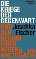 Die Kriege der Gegenwart und der Beginn einer neuen Weltordnung (inbunden)