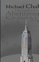 Die unglaublichen Abenteuer von Kavalier und Clay (inbunden)